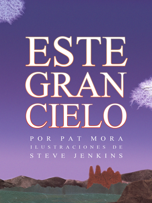 Title details for Este Gran Cielo by Pat Mora - Available